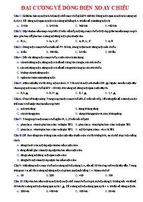 80 Câu trắc nghiệm đại cương Vật lý 12 về dòng điện xoay chiều (Có đáp án)
